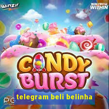 telegram beli belinha